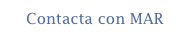 Contacta con MAR
