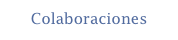 Colaboraciones