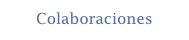 Colaboraciones